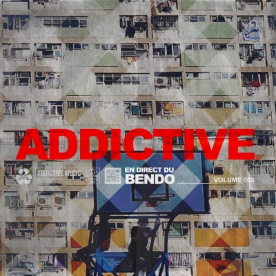 Addictive En Direct Du Bendo, Vol. 3 (2019)