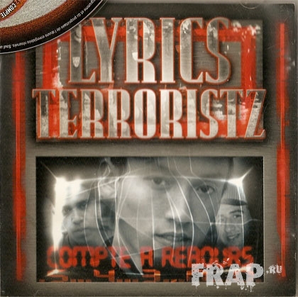 Lyrics Terroristz - Compte A Rebours (2003)