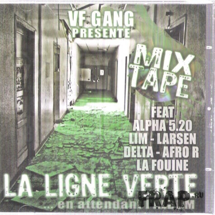 VF Gang - La Ligne Verte (2008)