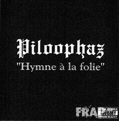 Piloophaz - Hymne A La Folie (2001)