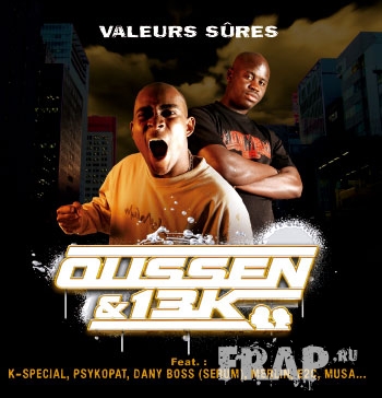 Oussen & 13K - Valeurs Sures (2006)