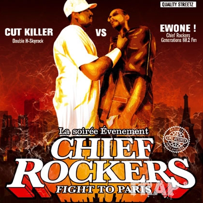 DJ Cut Killer & DJ Ewone - Chief Rockers Fight To Paris (2005)