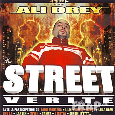 Ali Drey - La Street Verite (2007)