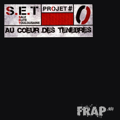 S.E.T. - Au Coeur Des Tenebres (2003)