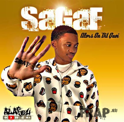 Sagaf - Alors On Dit Quoi (2008)