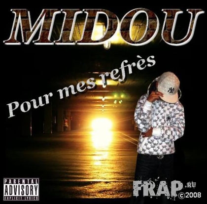 Midou - Pour Mes Refres (2008)