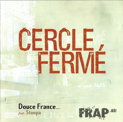 Cercle Ferme - Douce France (1999)