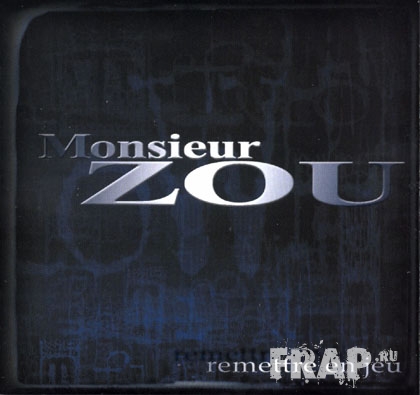 Mr. Zou - Remettre En Jeu (2001)