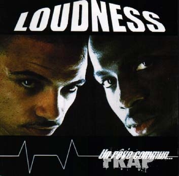 Loudness - Un Reve Commun (1998)