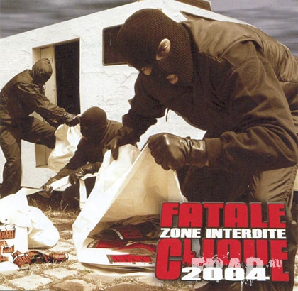 Fatale Clique - Zones Interdites (2004)