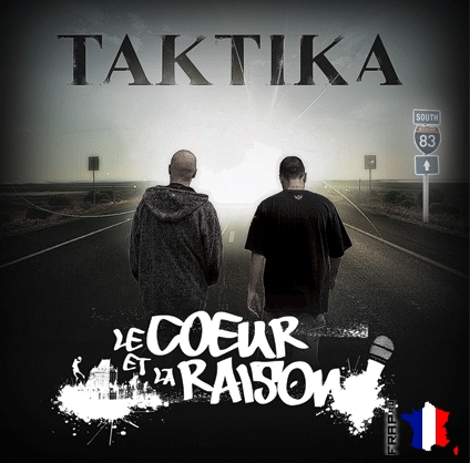 Taktika - Le Coeur Et La Raison (2008)