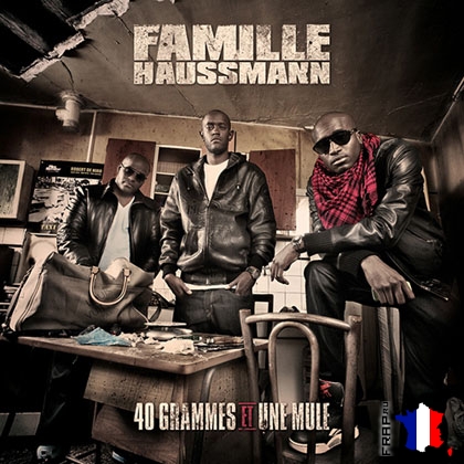 Famille Haussmann - 40 Grammes Et 1 Mule (2008)