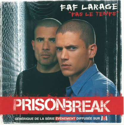 Faf Larage - Pas Le Temps (Prison Break) (2006)