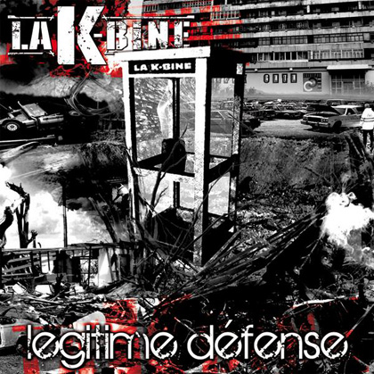 La K-Bine - Legitime Defense (2009)