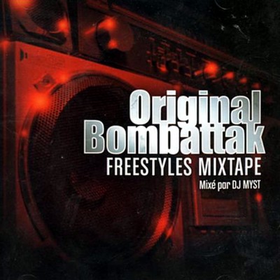 Original Bombattak Freestyles Mixtape (2006) 320 kbps