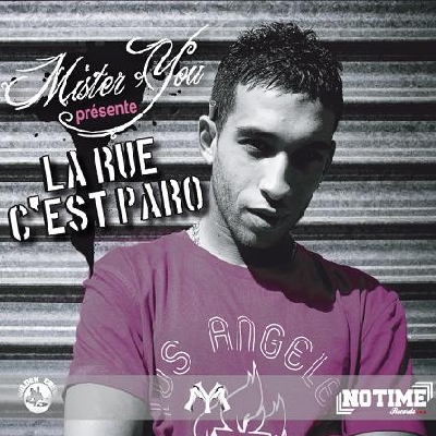 Mister You - La Rue C'est Paro (2008)