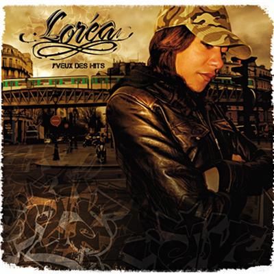 Lorea - J'veux Des Hits (2009)