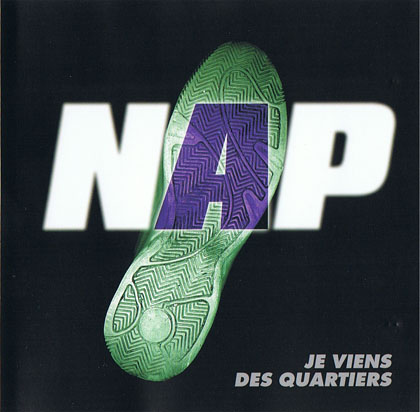 N.A.P. - Je Viens Des Quartiers (1997)