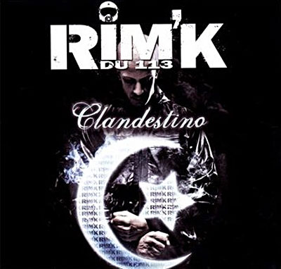 Rim' K - Clandestino (2007)