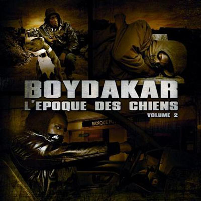 Boydakar - L'epoque Des Chiens Vol. 2 (2009)