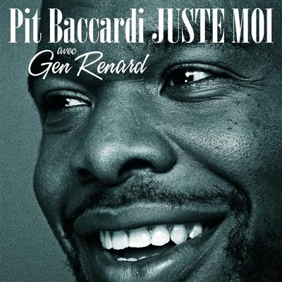 Pit Baccardi - Juste-Moi (2009)