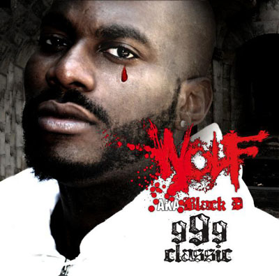 Wolf aka Black D - 999 Classic (2009)
