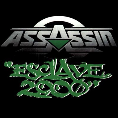Assassin - Esclave 2000 (2000)