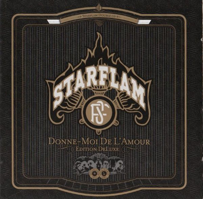 Starflam - Donne Moi De L'amour (Deluxe Edition) (2004)