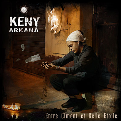 Keny Arkana - Entre Ciment Et Belle Etoile (2006)