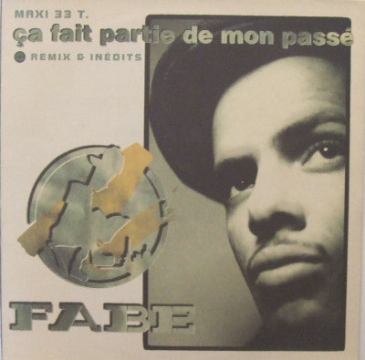 Fabe - Ca Fait Partie De Mon Passe (1995)