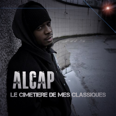 Alcap - Le Cimetiere De Mes Classiques (2010)