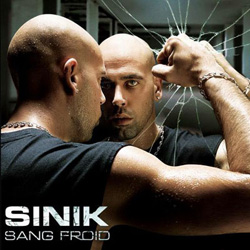 Sinik - Sang Froid (2006)