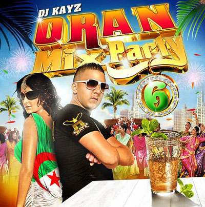 DJ Kayz - Oran Mix Party 6 (2010)