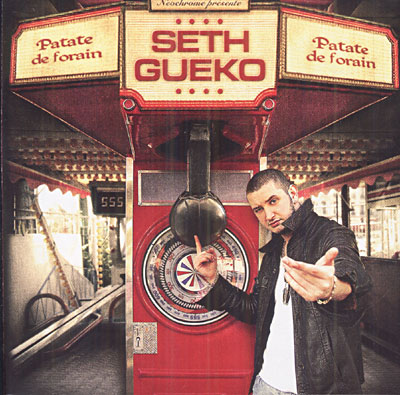 Seth Gueko - Patate De Forain (2007)