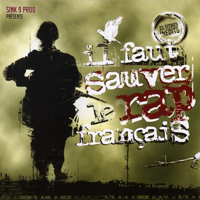 Il Faut Sauver Le Rap Francais Vol. 1 (2004)