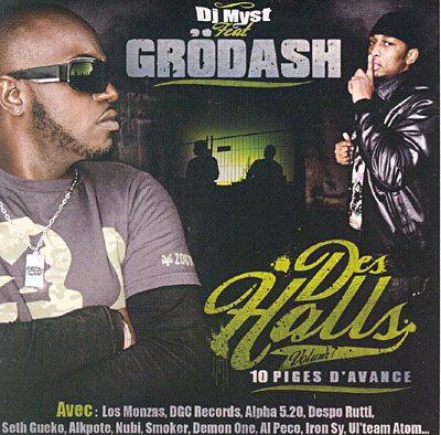 Grodash - Des Halls (10 Piges D'avance) (2008)