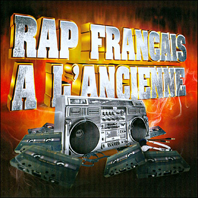 Rap Francais A L'ancienne (2010)