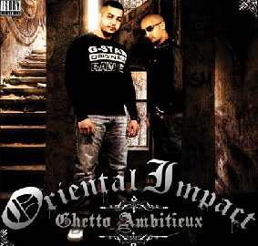 Oriental Impact - Ghetto Ambitieux (2010)