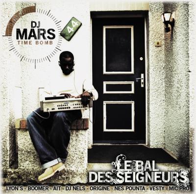 DJ Mars - Time Bomb (Le Bal Des Seigneurs) (2006)