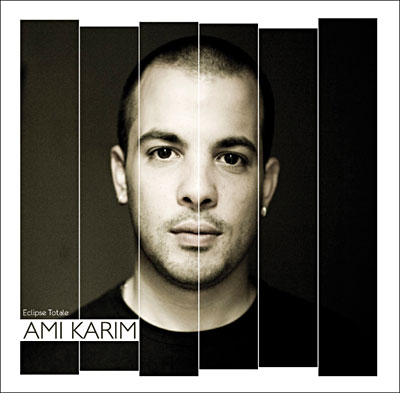 Ami Karim - Eclipse Totale (2008)