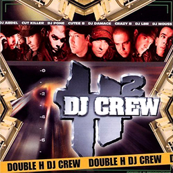 Double H DJ Crew (1999)