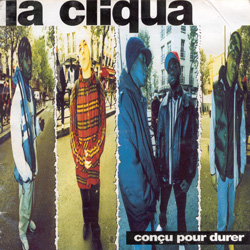 La Cliqua - Concu Pour Durer (1995)