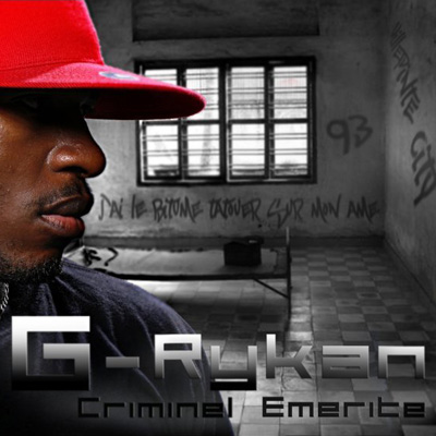 G-Rykan - Criminel Emerite (2010)
