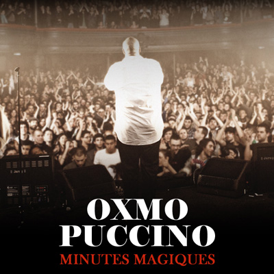 Oxmo Puccino - Minutes Magiques (2010)