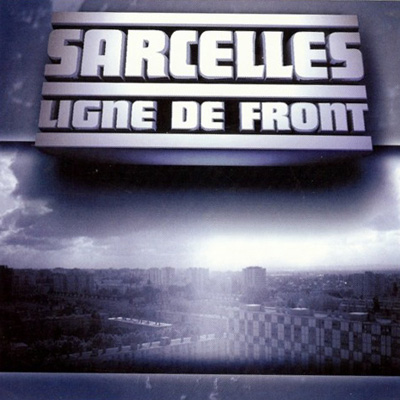 Sarcelles Ligne De Front (1999)