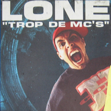 Lone - Trop De MC's, D.J. Sample & Quand Vient La Nuit (1998)