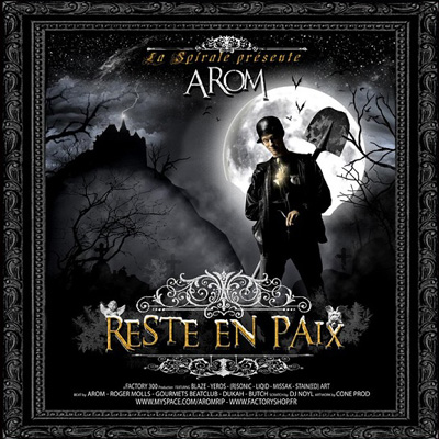 Arom (La Spirale) - Reste En Paix (2011)
