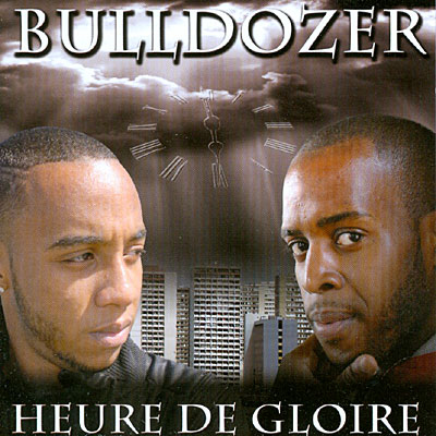 Bulldozer - L'heure De Gloire (2010)