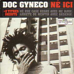 Doc Gyneco - Ne Ici (1997)