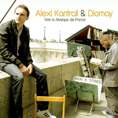 Alexi Kantrall & Diomay - Vive La Musique De France (Maxi) (2011)